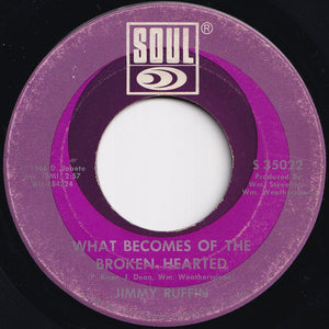 Jimmy Ruffin - What Becomes Of The Broken Hearted / Baby I've Got It (7 inch Record / Used)