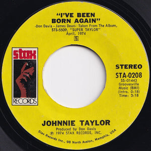 Johnnie Taylor - I've Been Born Again / At Night Time (My Pillow Tells A Tale On Me) (7 inch Record / Used)