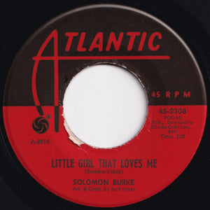 Solomon Burke - Only Love (Can Save Me Now) / Little Girl That Loves Me (7 inch Record / Used)