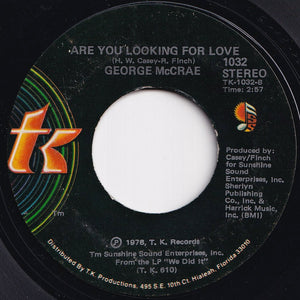 George McCrae - I Want You Around Me / Are You Looking For Love (7 inch Record / Used)