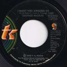 画像をギャラリービューアに読み込む, George McCrae - I Want You Around Me / Are You Looking For Love (7 inch Record / Used)
