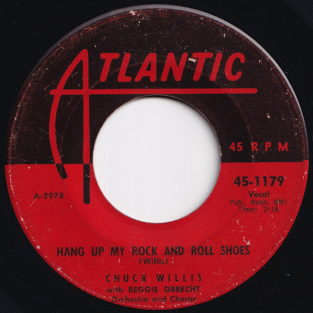 Chuck Willis - Hang Up My Rock And Roll Shoes / What Am I Living For (7 inch Record / Used)