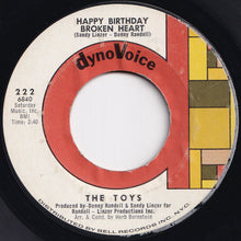Load image into Gallery viewer, Toys - Baby Toys / Happy Birthday Broken Heart (7 inch Record / Used)
