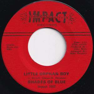 Shades Of Blue - Oh How Happy / Little Orphan Boy (7 inch Record / Used)