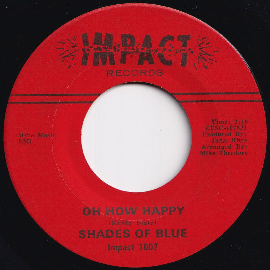 Shades Of Blue - Oh How Happy / Little Orphan Boy (7 inch Record / Used)