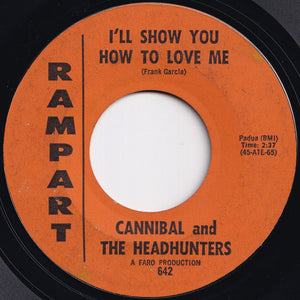 Cannibal And The Headhunters - Land Of 1000 Dances / I'll Show You How To Love Me (7 inch Record / Used)