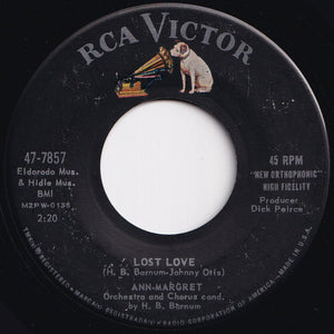 Ann Margret - Lost Love / I Ain't Got Nobody (And Nobody Cares For Me) (7 inch Record / Used)