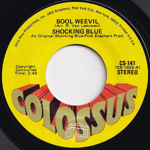 Shocking Blue - Bool Weevil / Long And Lonesome Road (7 inch Record / Used)