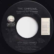 Load image into Gallery viewer, Simpsons - Deep, Deep Trouble (LP Version) / Sibling Rivalry (LP Version) (7 inch Record / Used)
