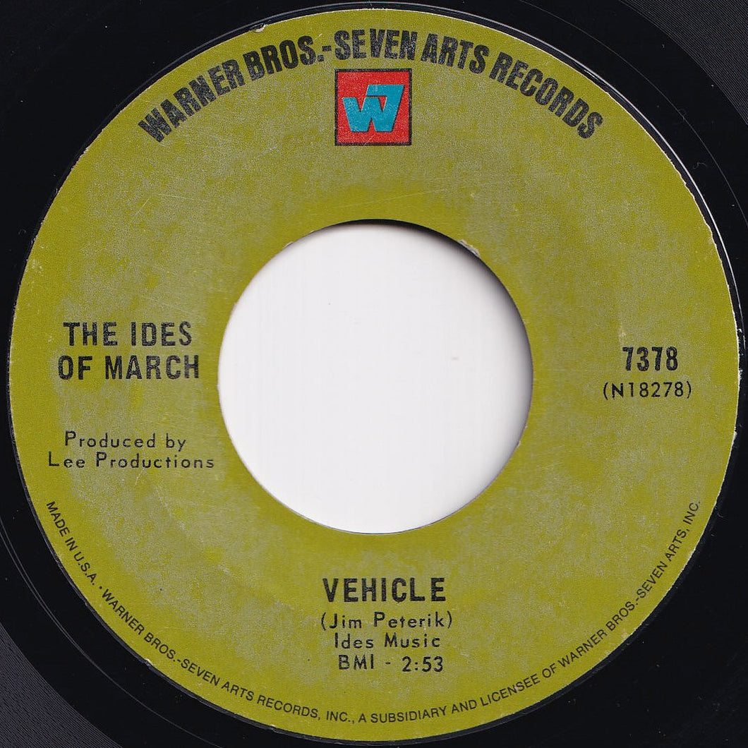 Ides Of March - Vehicle / Lead Me Home, Gently (7 inch Record / Used)