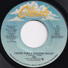 Load image into Gallery viewer, Ish - Faster Than A Speeding Bullet / Don&#39;t Stop (7 inch Record / Used)
