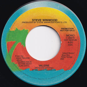 Steve Winwood - Valerie (Stereo) / (Mono) (7 inch Record / Used)