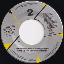 Load image into Gallery viewer, Technotronic - Pump Up The Jam / (Instrumental) (7 inch Record / Used)
