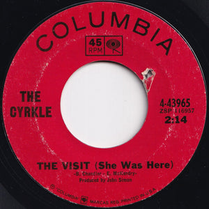 Cyrkle - I Wish You Could Be Here / The Visit (She Was Here) (7 inch Record / Used)