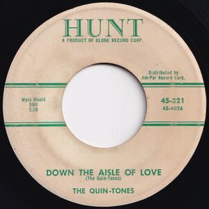 Quin-Tones - Down The Aisle Of Love / Please Dear (7 inch Record / Used)