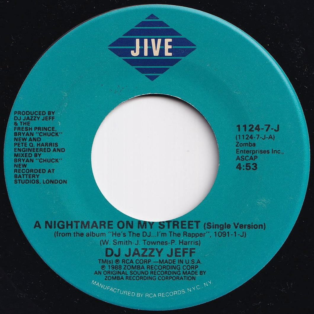 DJ Jazzy Jeff & The Fresh Prince - A Nightmare On My Street (Single Version) / (Instrumental) (7 inch Record / Used)