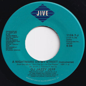 DJ Jazzy Jeff & The Fresh Prince - A Nightmare On My Street (Single Version) / (Instrumental) (7 inch Record / Used)