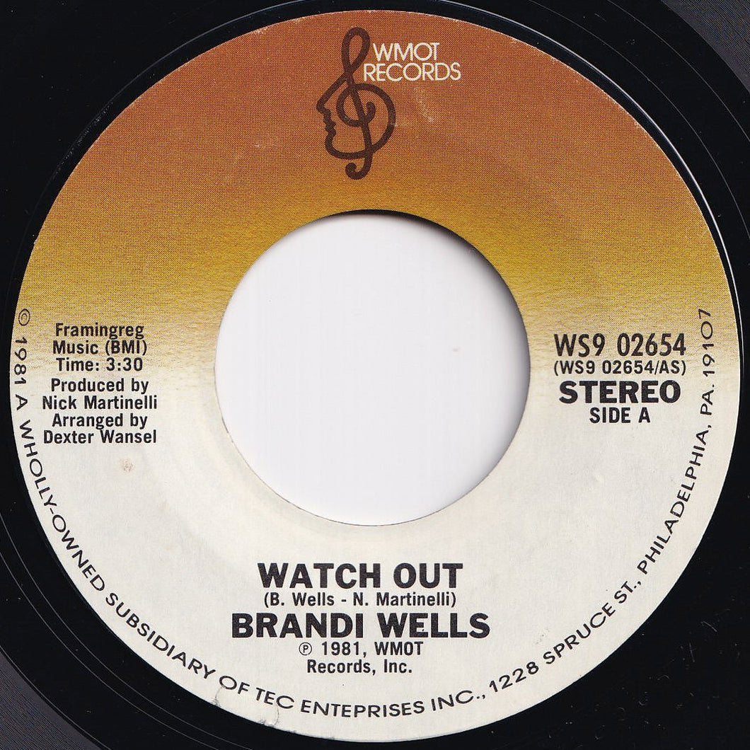 Brandi Wells - Watch Out / You Are My Life (7 inch Record / Used)