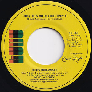 Idris Muhammad - Turn This Mutha Out (Part 1) / (Part 2) (7 inch Record / Used)