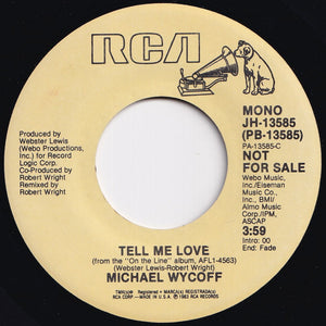 Michael Wycoff - Tell Me Love (Stereo) / (Mono) (7 inch Record / Used)