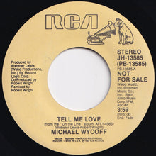 画像をギャラリービューアに読み込む, Michael Wycoff - Tell Me Love (Stereo) / (Mono) (7 inch Record / Used)
