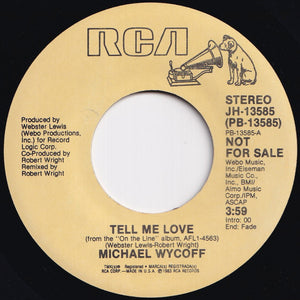 Michael Wycoff - Tell Me Love (Stereo) / (Mono) (7 inch Record / Used)