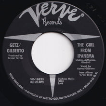 Load image into Gallery viewer, Stan Getz, Joao Gilberto - The Girl From Ipanema / Blowin' In The Wind (7 inch Record / Used)
