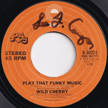 Load image into Gallery viewer, Wild Cherry - Play That Funky Music / The Lady Wants Your Money (7 inch Record / Used)
