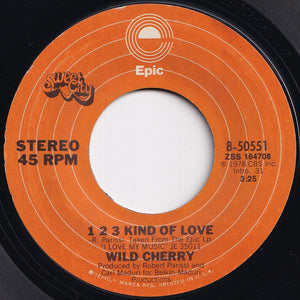 Wild Cherry - 1 2 3 Kind Of Love / Fools Fall In Love (7 inch Record / Used)