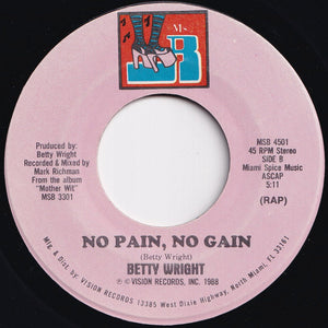 Betty Wright - No Pain, No Gain / (Rap) (7 inch Record / Used)