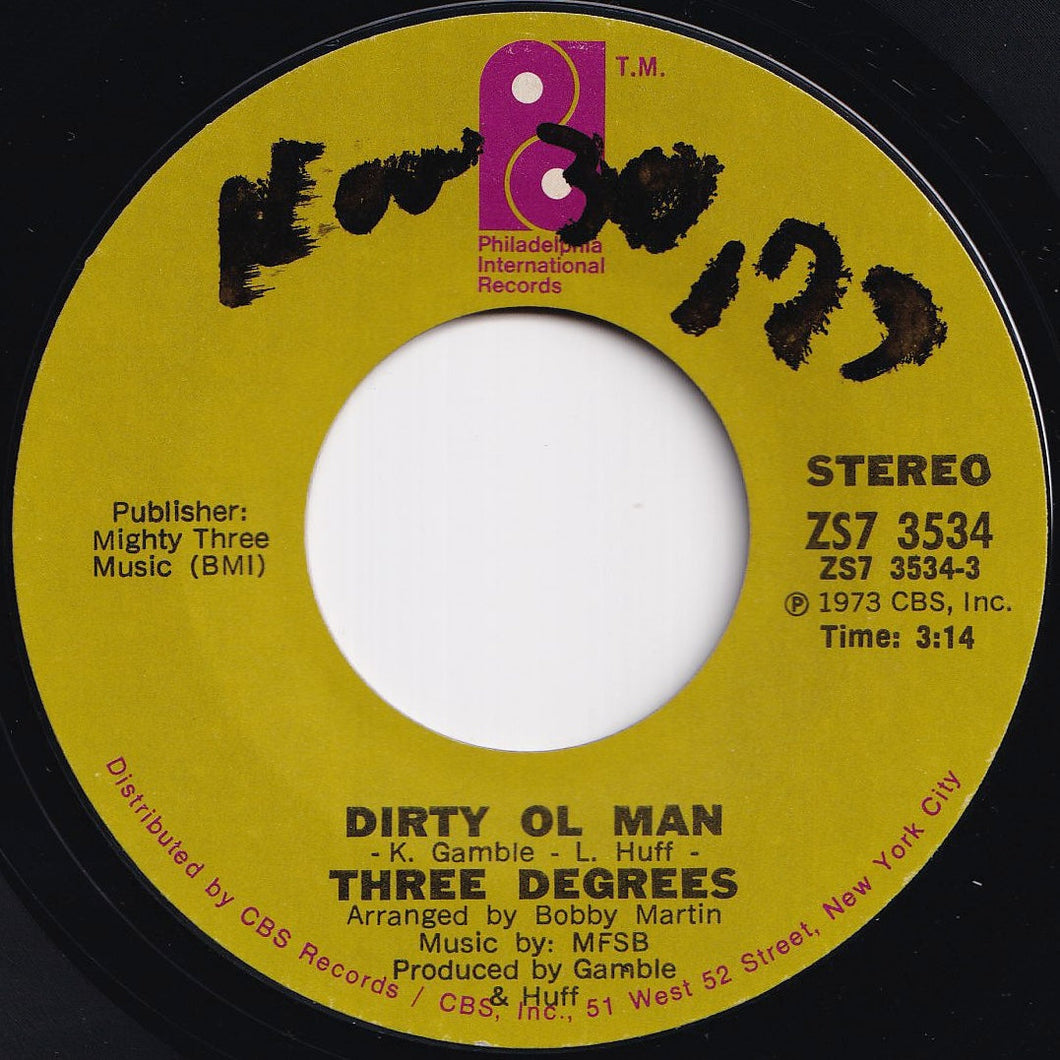 Three Degrees - Dirty Ol Man / Can't You See What You're Doing To Me (7 inch Record / Used)