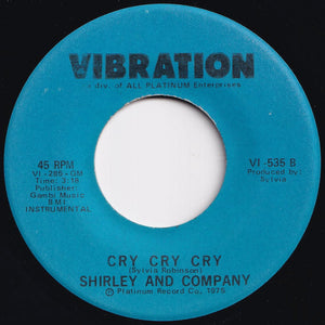 Shirley And Company - Cry Cry Cry / (Instrumental) (7 inch Record / Used)