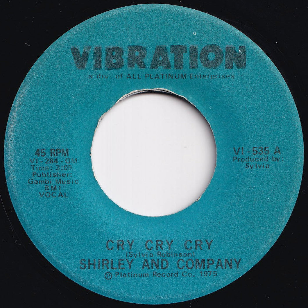 Shirley And Company - Cry Cry Cry / (Instrumental) (7 inch Record / Used)