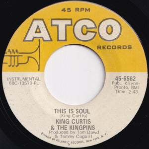 King Curtis & The Kingpins - (Sittin' On) The Dock Of The Bay / This Is Soul (7 inch Record / Used)