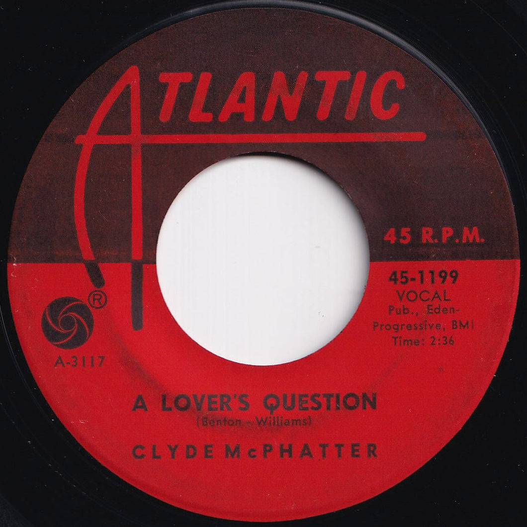 Clyde McPhatter - A Lover's Question / I Can't Stand Up Alone (7 inch Record / Used)