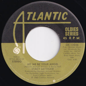 Stacy Lattisaw - Let Me Be Your Angel / Dynamite! (7 inch Record / Used)