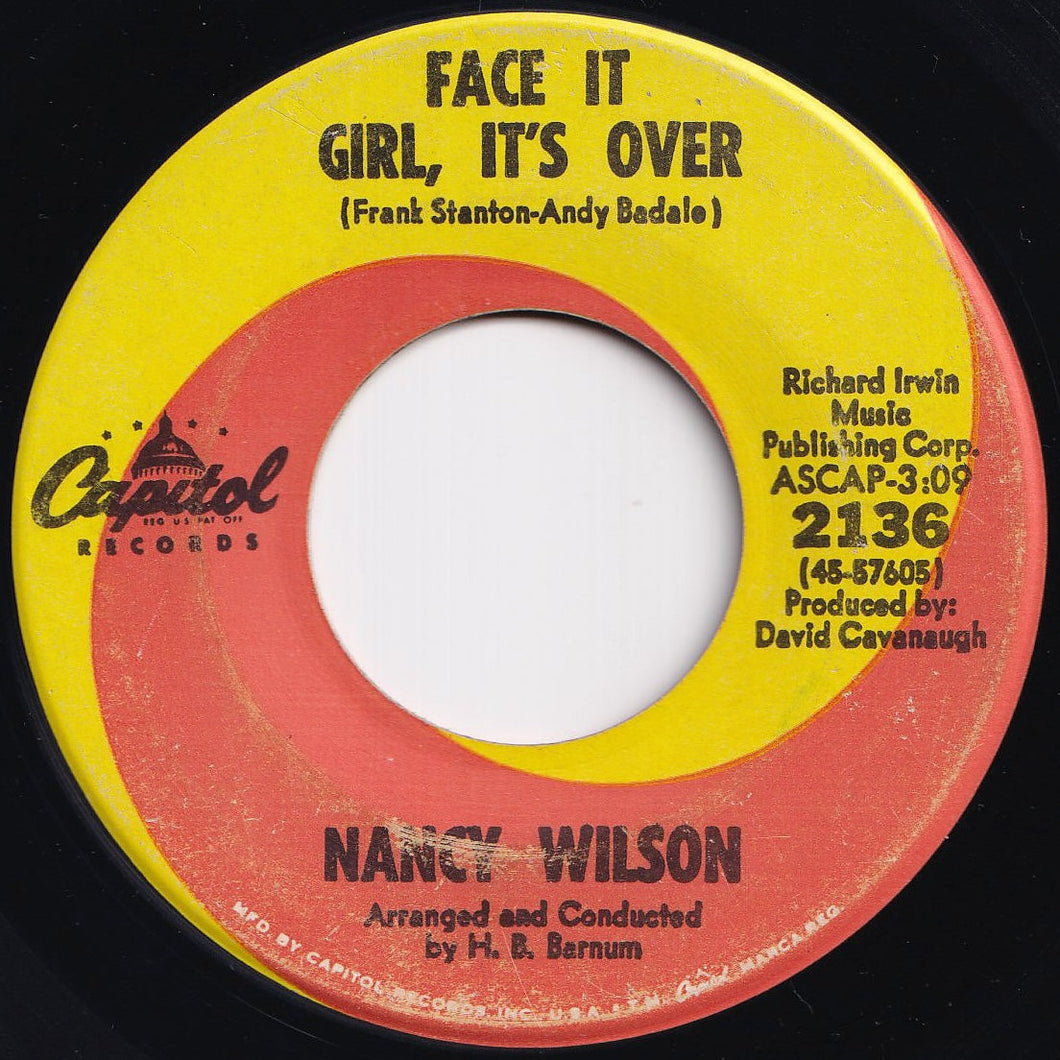 Nancy Wilson - Face It Girl, It's Over / The End Of Our Love (7 inch Record / Used)