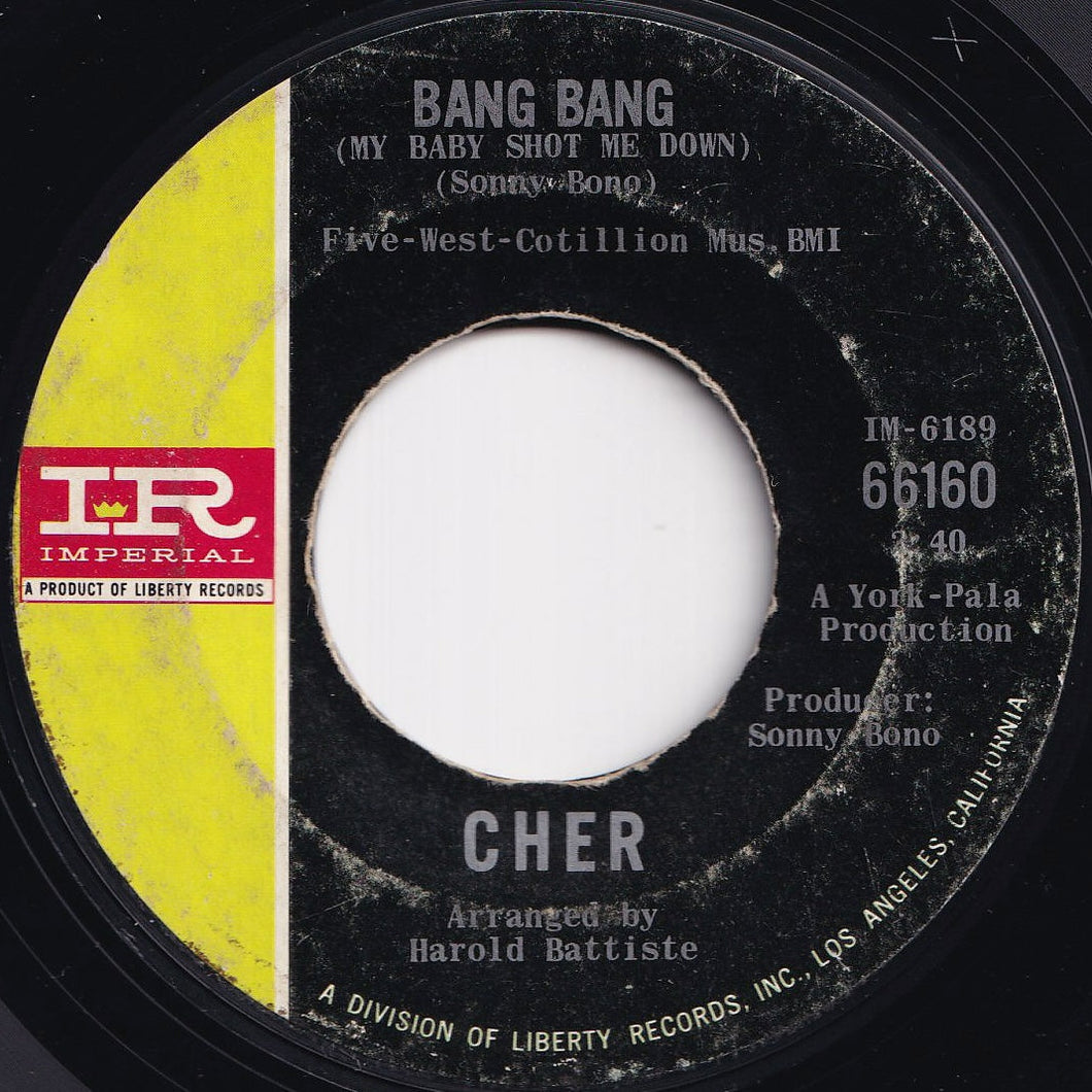 Cher - Bang Bang (My Baby Shot Me Down) / Our Day Will Come (7 inch Record / Used)