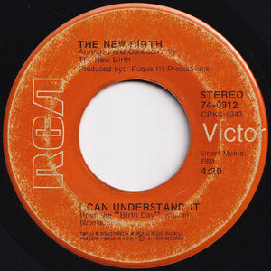 New Birth - I Can Understand It / Oh, Baby, I Love The Way (7 inch Record / Used)