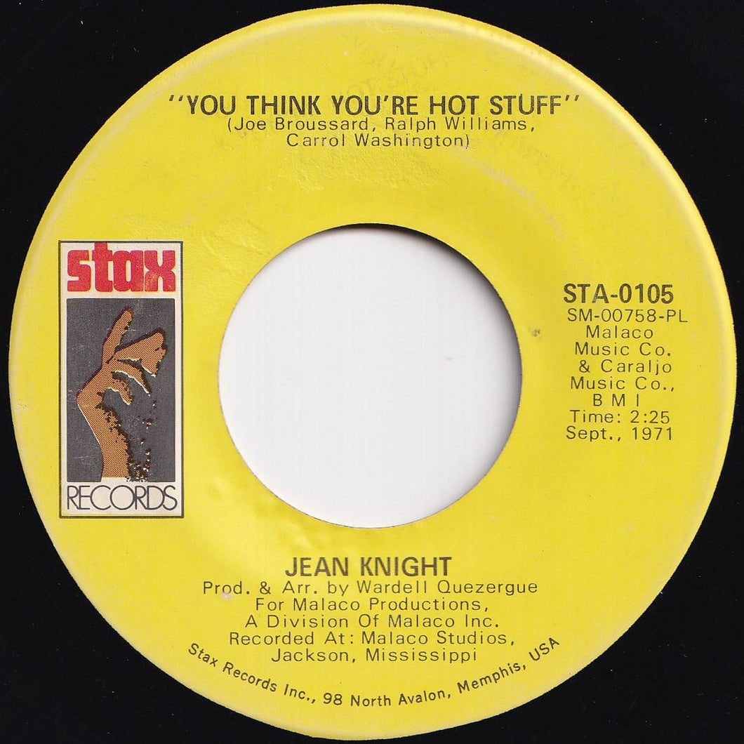 Jean Knight - You Think You're Hot Stuff / Don't Talk About Jody (7 inch Record / Used)