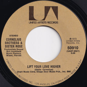 Cornelius Brothers & Sister Rose - Too Late To Turn Back Now / Lift Your Love Higher (7 inch Record / Used)