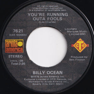 Billy Ocean - Love Really Hurts Without You / You're Running Outa Fools (7 inch Record / Used)