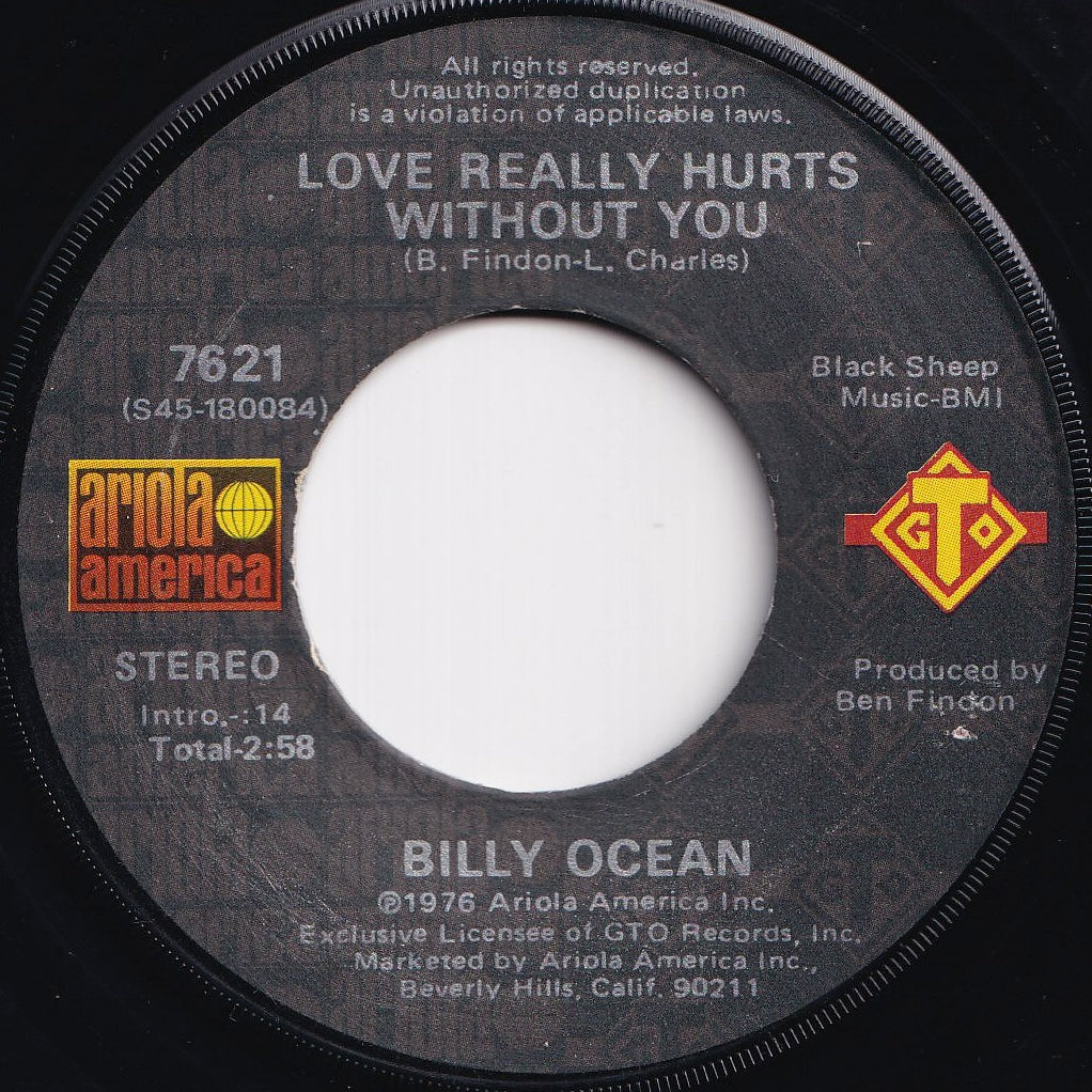 Billy Ocean - Love Really Hurts Without You / You're Running Outa Fools (7 inch Record / Used)