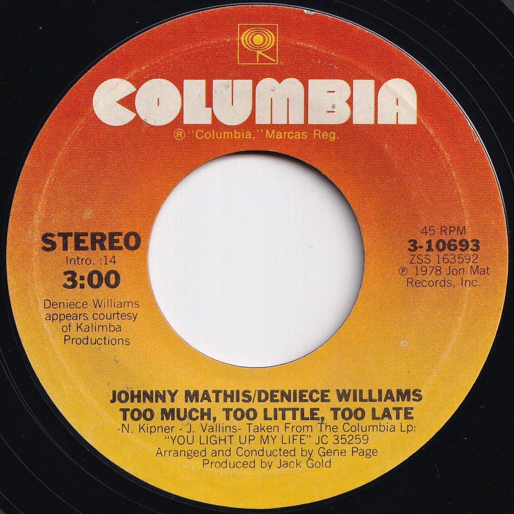 Johnny Mathis, Deniece Williams - Too Much, Too Little, Too Late / Emotion (7 inch Record / Used)