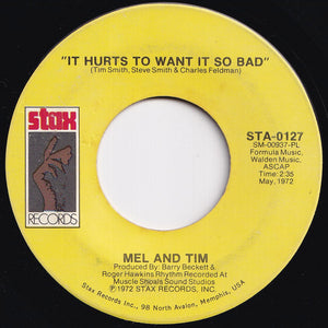 Mel & Tim - Starting All Over Again / It Hurts To Want It So Bad (7 inch Record / Used)