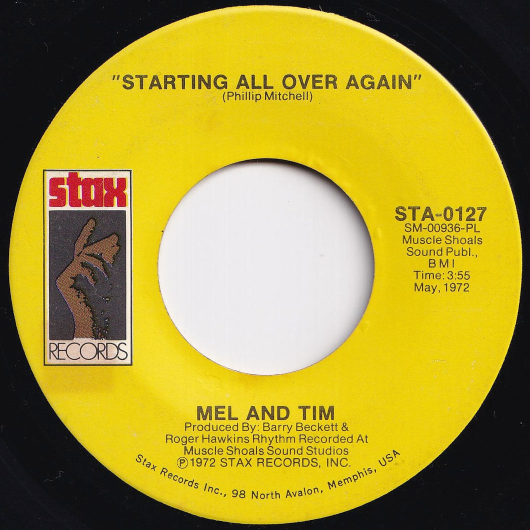 Mel & Tim - Starting All Over Again / It Hurts To Want It So Bad (7 inch Record / Used)