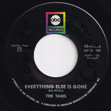 Load image into Gallery viewer, Tams - Mary, Mary Row Your Boat / Everything Else Is Gone (7 inch Record / Used)
