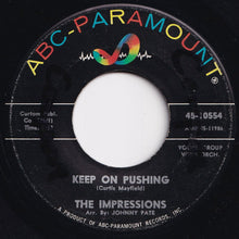 Load image into Gallery viewer, Impressions - Keep On Pushing / I Love You (Yeah) (7 inch Record / Used)
