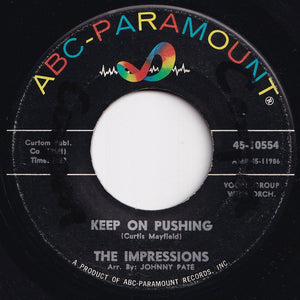 Impressions - Keep On Pushing / I Love You (Yeah) (7 inch Record / Used)