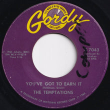 Load image into Gallery viewer, Temptations - Since I Lost My Baby / You&#39;ve Got To Earn It (7 inch Record / Used)
